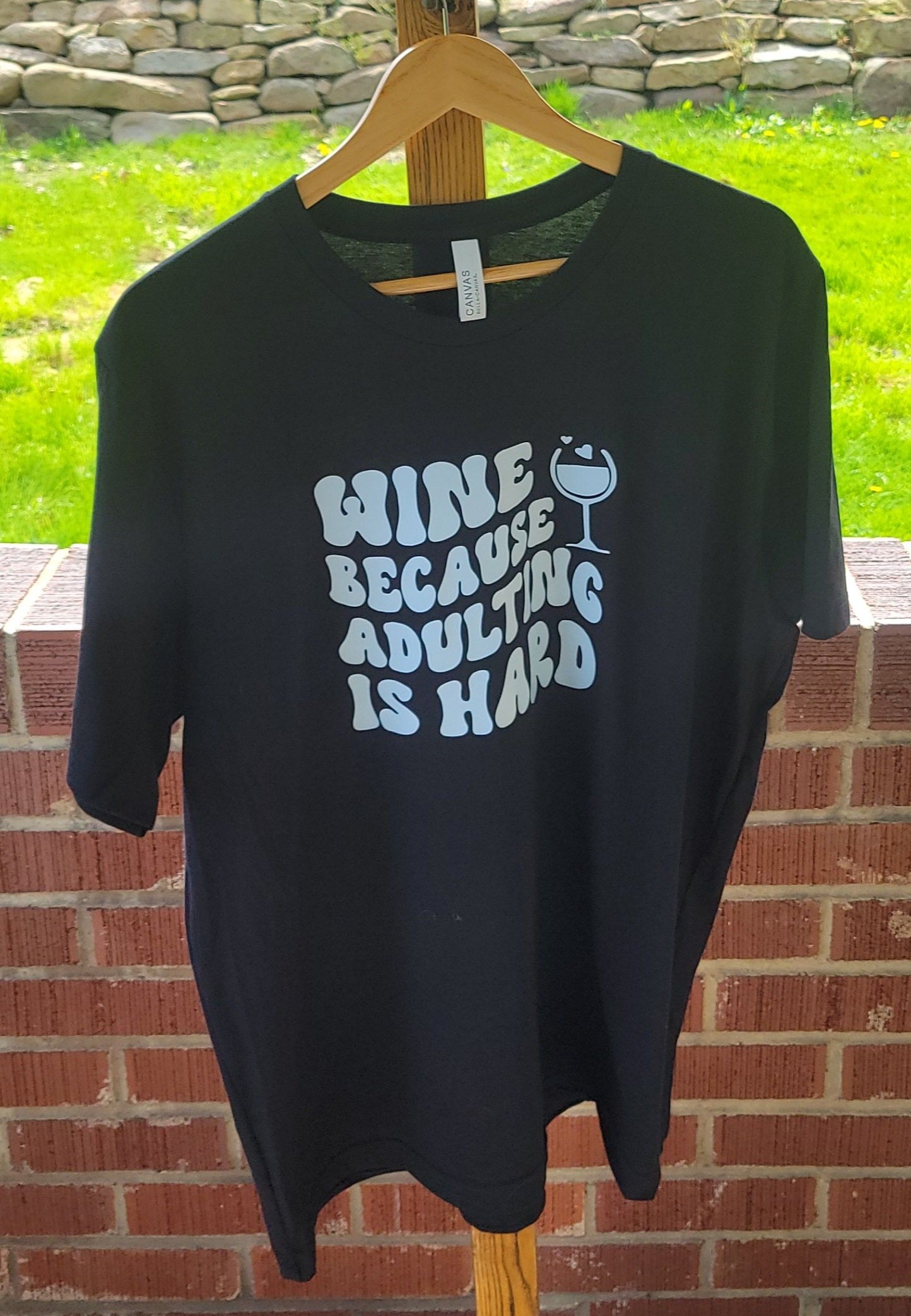 Adulting Is Hard Wine Shirt