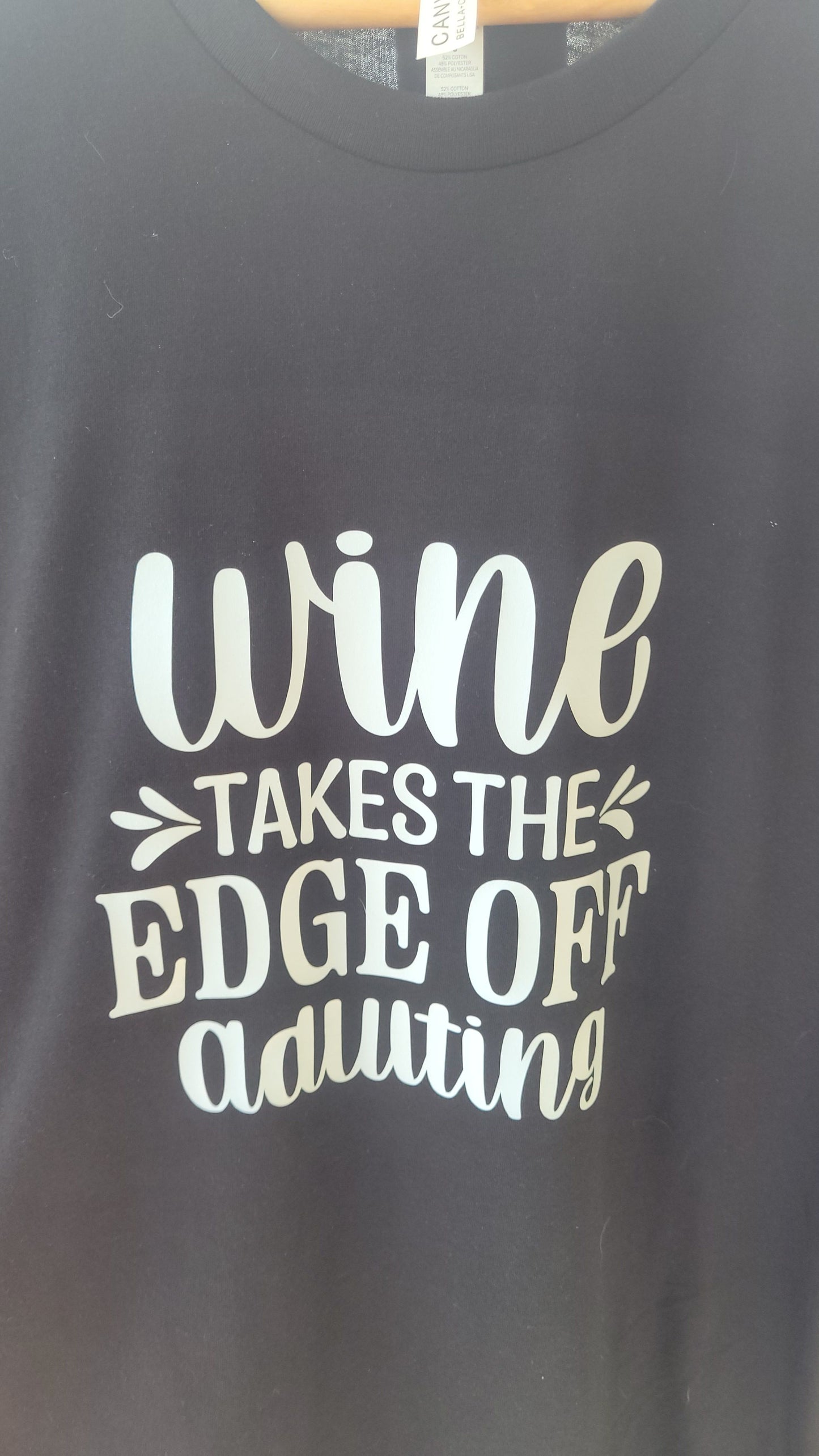 Edge Off Adulting Wine Shirt