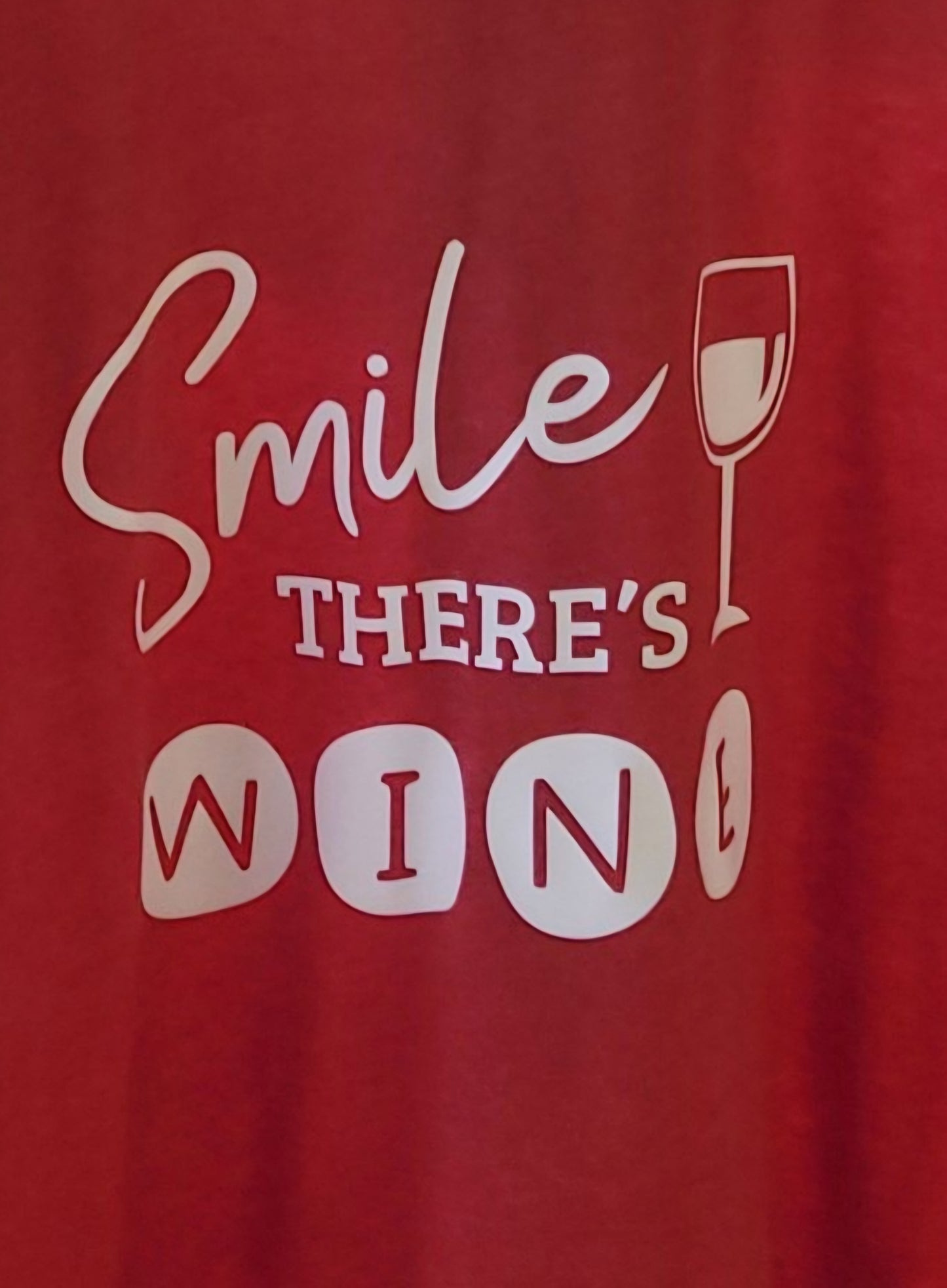 Smile There's Wine Shirt