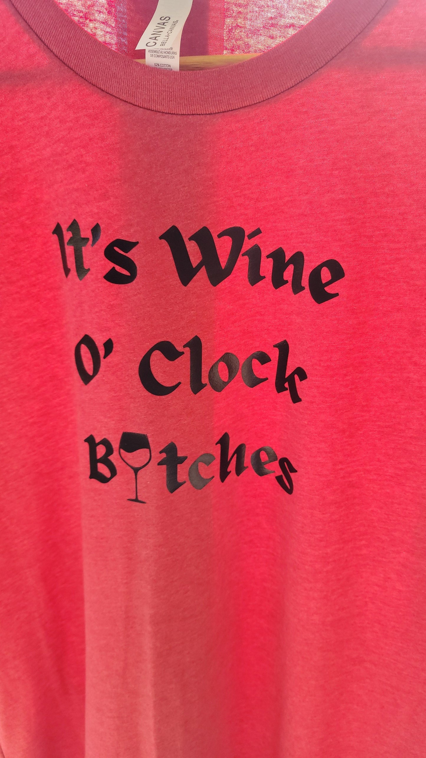 Wine O'Clock B*tches Shirt